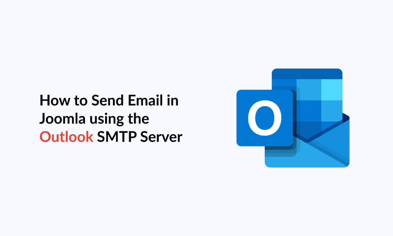 How to Send Email in Joomla using the Outlook SMTP Server